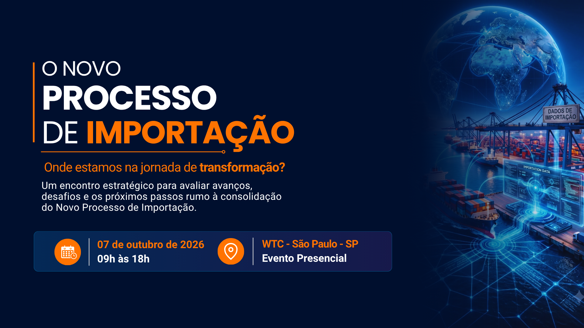 O Novo Processo de Importação: Onde Estamos na Jornada de Transformação?